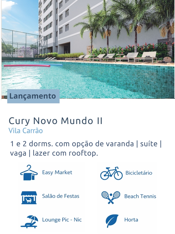 Apartamento Cury Novo Mundo II na Vila Carrão com 1 e 2 dormitórios, piscina e lazer completo na Zona Leste de São Paulo