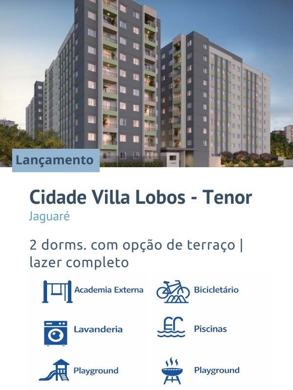 apartamentos Cidade Villa Lobos Tenor Cury Construtora no Jaguaré próximo ao Parque Villa Lobos